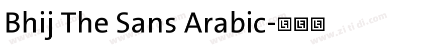 Bhij The Sans Arabic字体转换 Bhij The Sans Arabic字体转换
